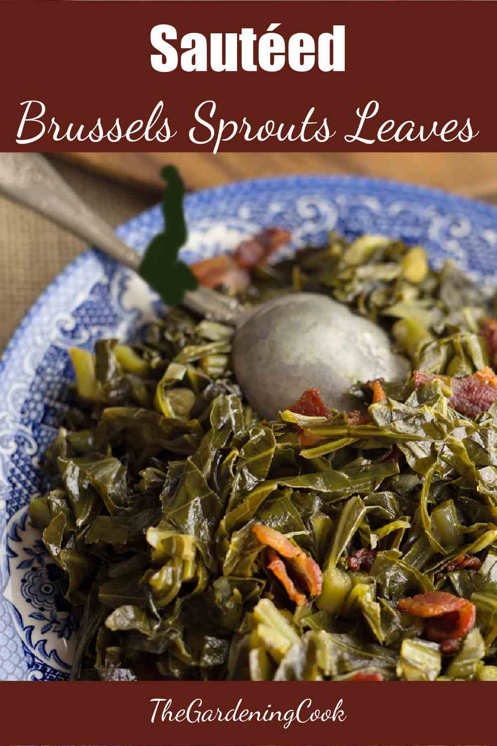 Brussels sprouts leaves in a blue dish with words Sautéed Brussels sprouts leaves.