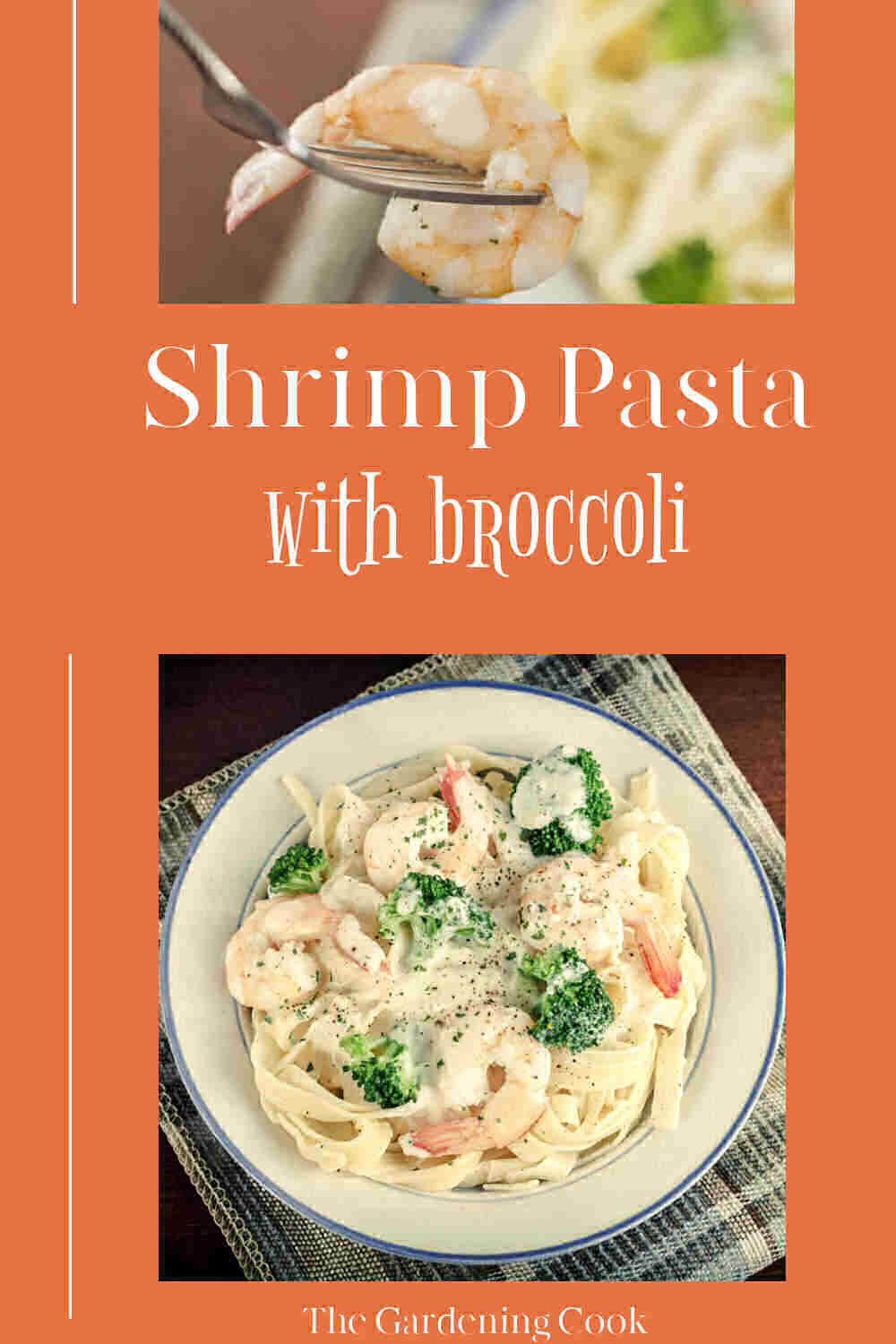 Shrimp, pasta and broccoli in a bowl and fork with shirmp with words reading shrimp pasta with broccoli.