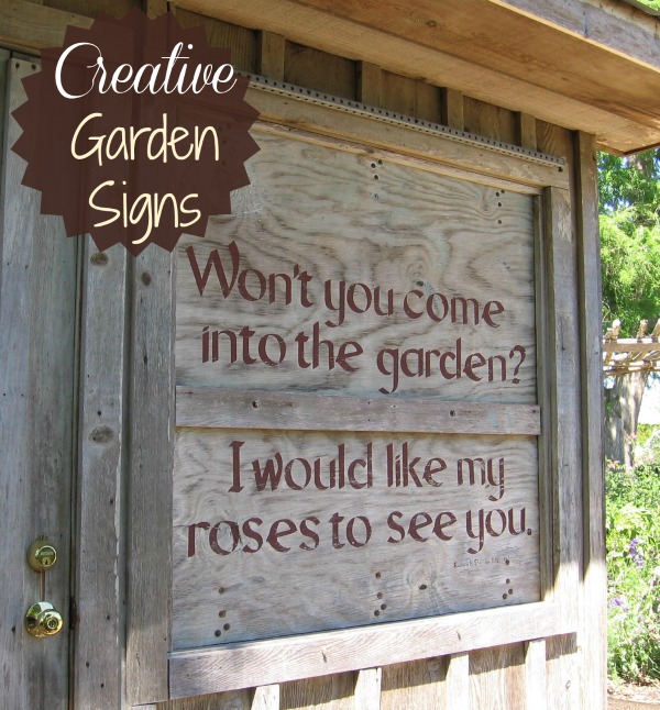 Creative Garden Signs – Dress up your yard.