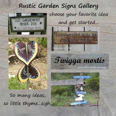 Rustic Signs add a great touch to any garden setting.