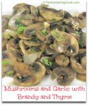 Mushrooms and Garlic with Brandy and Thyme