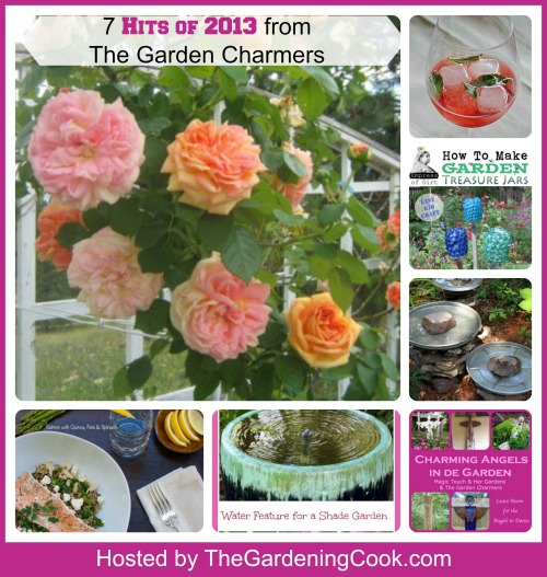 7 hits of 2013 on Gardening, Cooking and Decorating from The Garden Charmers