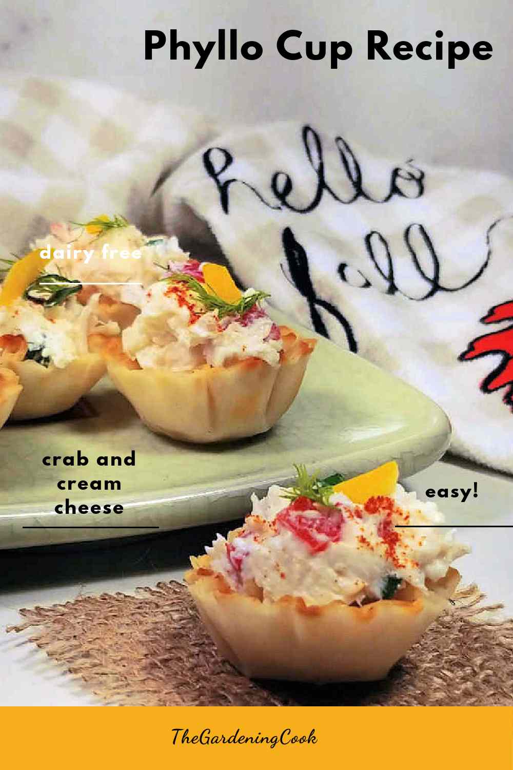 Crab appetizers on a plate with words Phyllo cup recipe.