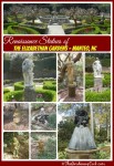 Elizabethan Garden Statues – Manteo – Roanoke Island