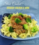 Slow Cooker Braised Chicken and Noodles with Wine & Tomatoes