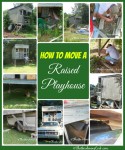 How to Move a Raised Playhouse