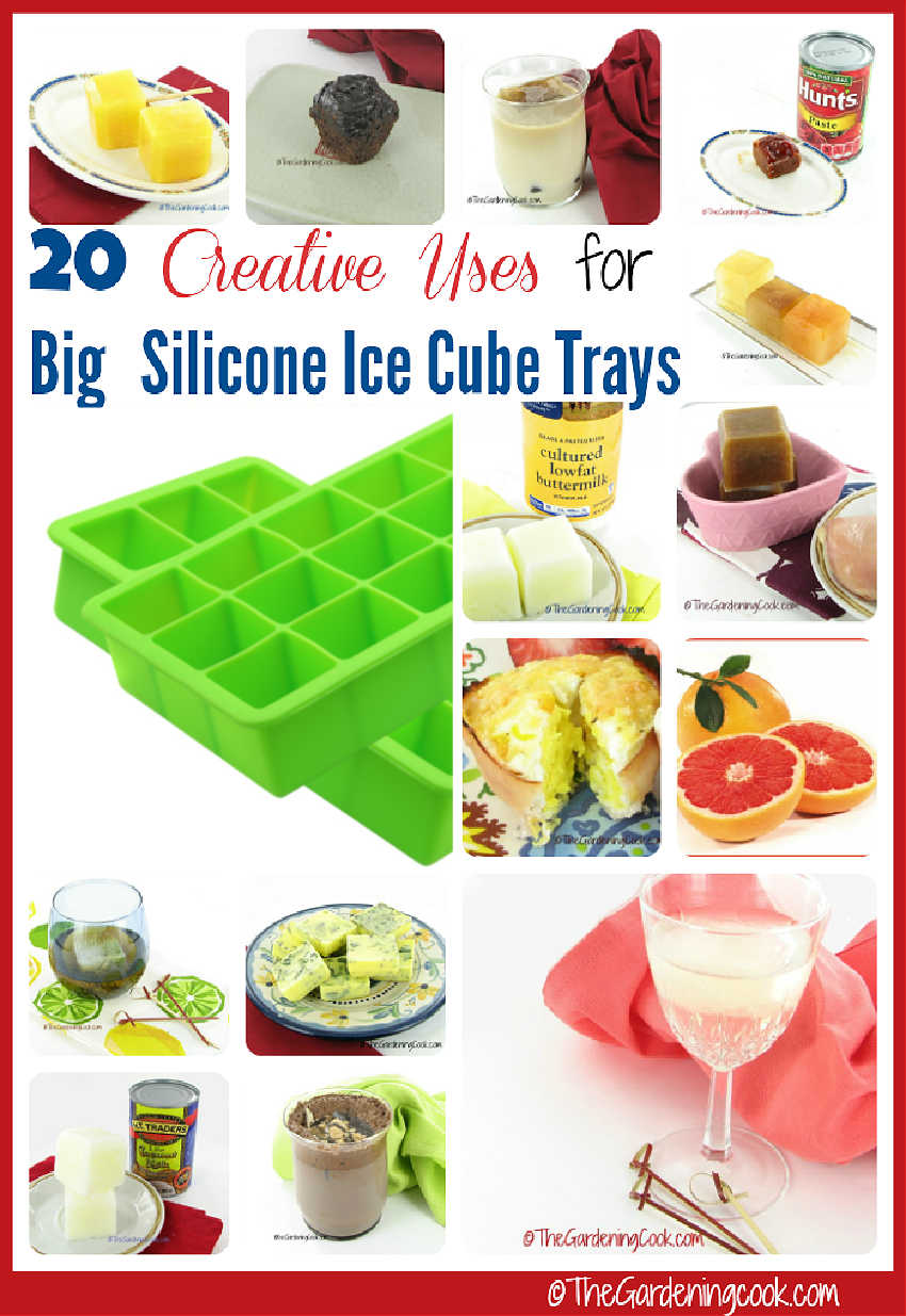 Large silicone ice cube trays with food and drinks in a collage and words reading 20 creative uses for big silicone ice cube trays