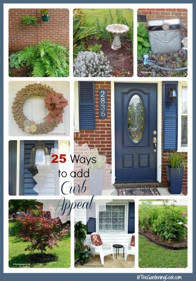 collage with pretty photos of a home and garden and text reading 25 ways to add curb appeal