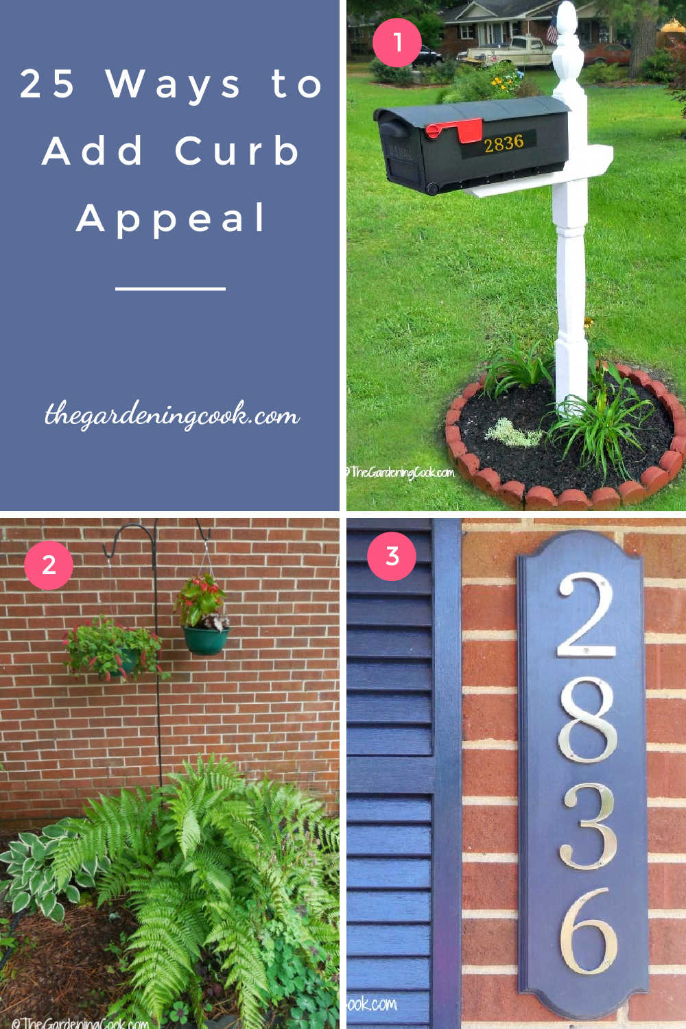 Garden plants, pretty mail box and house numbers with text reading 25 ways to add curb appeal.