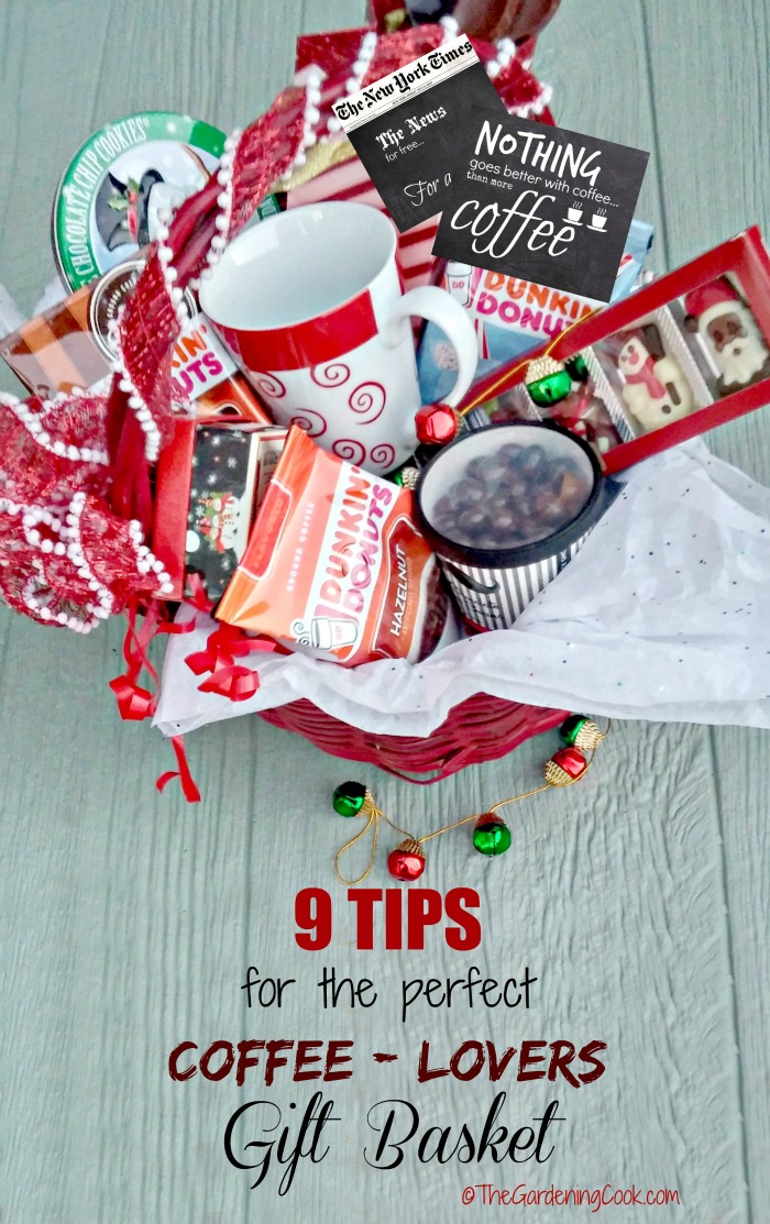Gift basket filled with items and words reading 9 tips for the perfect coffee lovers gift basket
