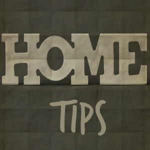 Dark green background with words Home Tips.
