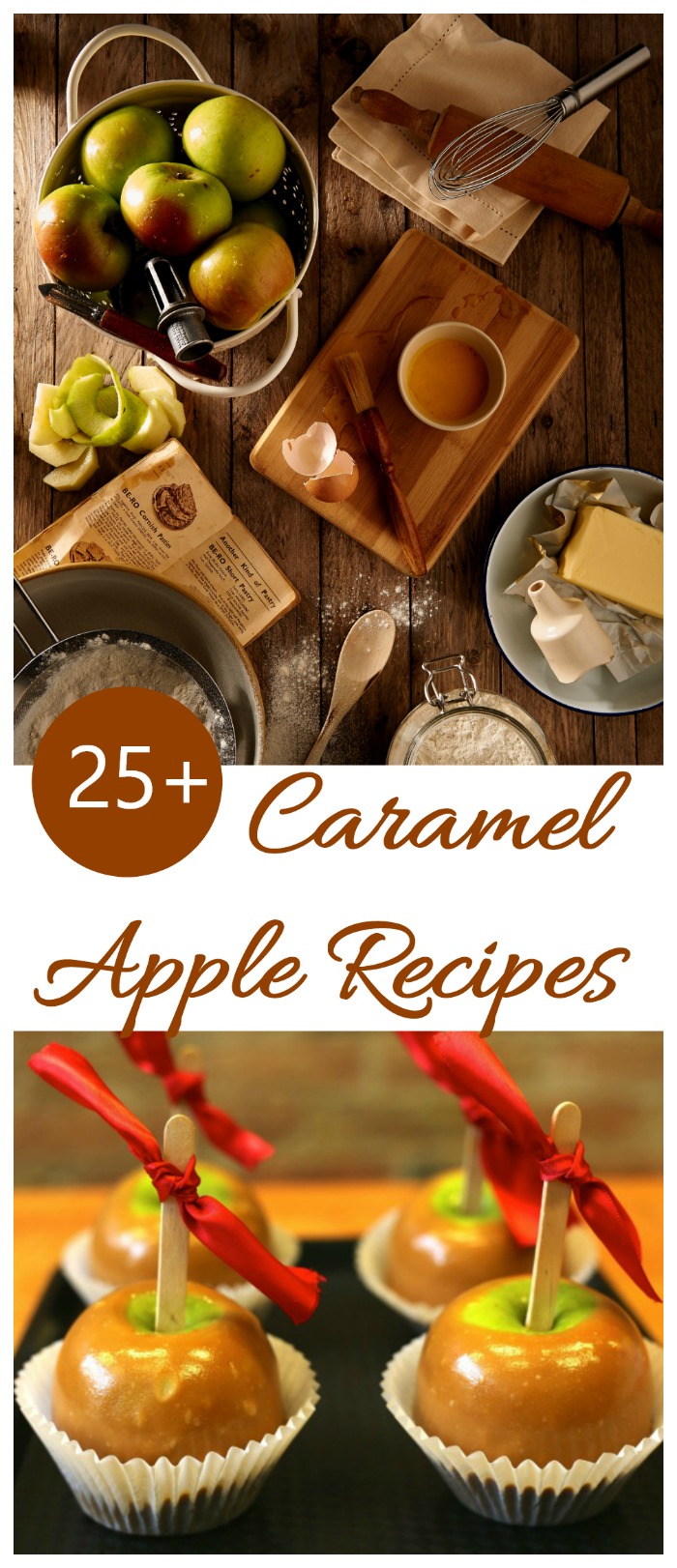 These 25 caramel apple recipes feature the traditional favorite as well as cookies, bars and even cocktails. #caramelapples #toffeeapples #candyapples