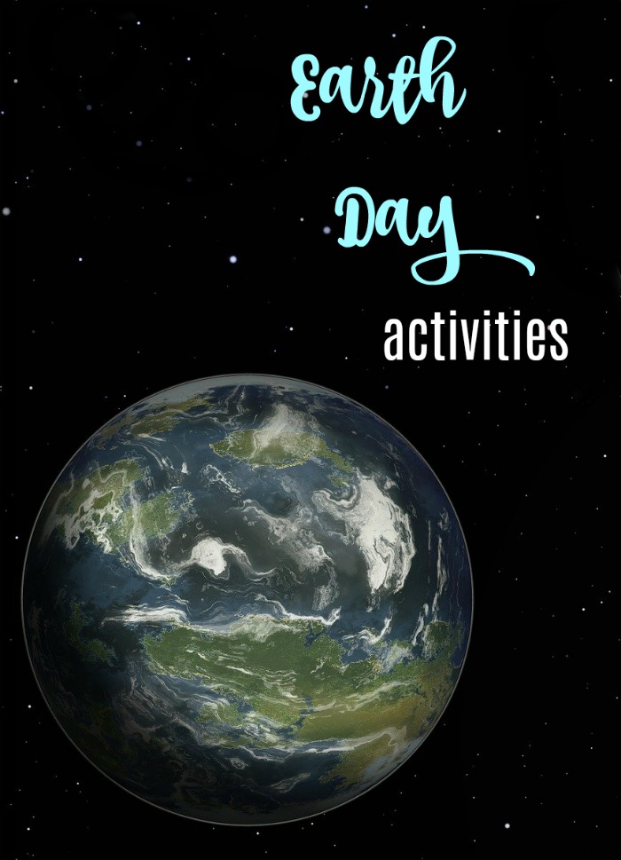 Dozens of ideas for Earth Day Activities