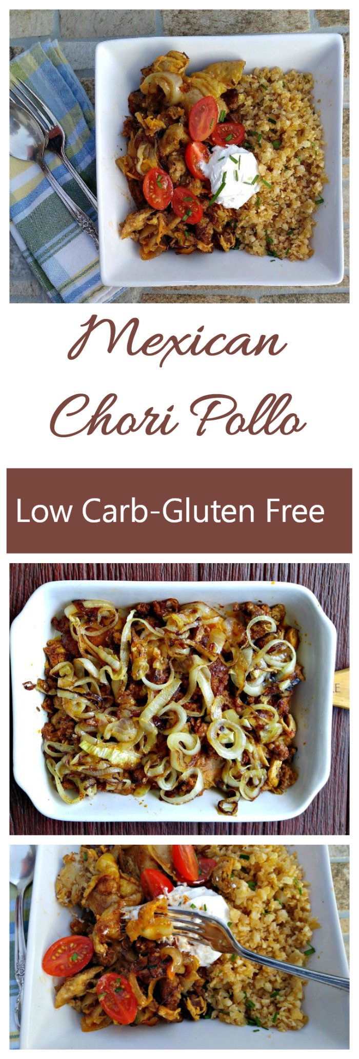 Gluten Free Mexican Chori Pollo