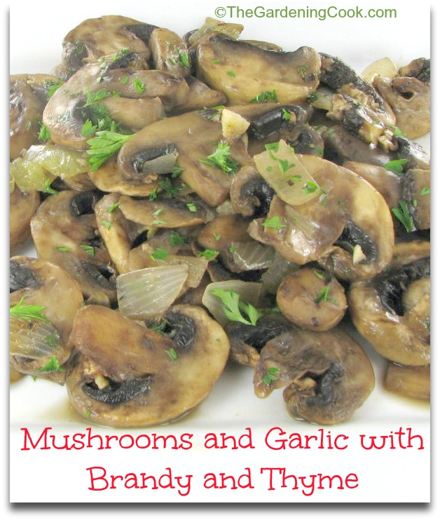 Mushrooms and Garlic with Brandy and Thyme