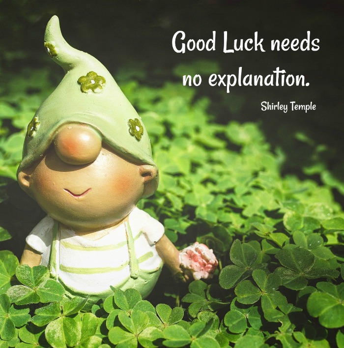 Shirley Temple Quote with a shamrock and gnome