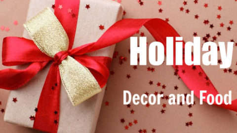 Holiday Decor and Food Ideas for Every Season of the Year